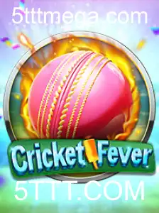 Descubra o Mundo do CricketFever no 5TTT.COM
